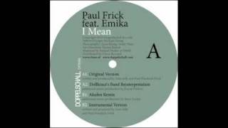 paul frick feat. emika - i mean (akufen remix)