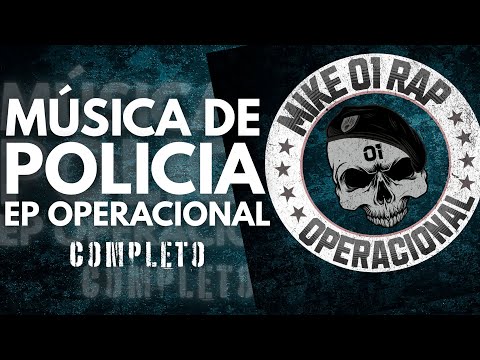 OPERACIONAL - Mike 01 Rap (EP Completo)