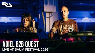 Adiel B2B Quest - Live @ Baum Festival 2026