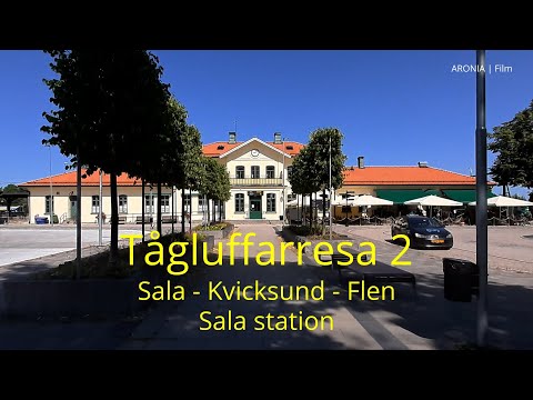 2021-07-16 TÅGLUFFARRESA Sala - Katrineholm - Flen - Sala station Del 2