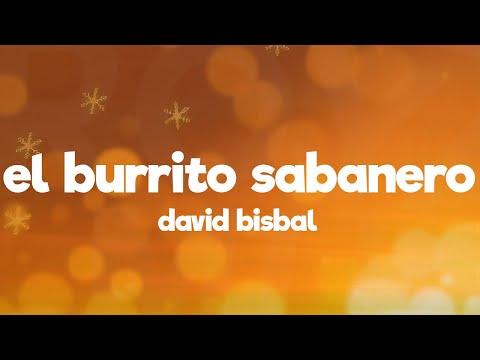 David Bisbal - El Burrito Sabanero 🎄(Letra / Lyrics)
