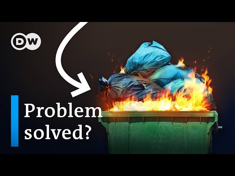 Why don’t we just burn our trash?