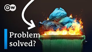 Why don’t we just burn our trash?