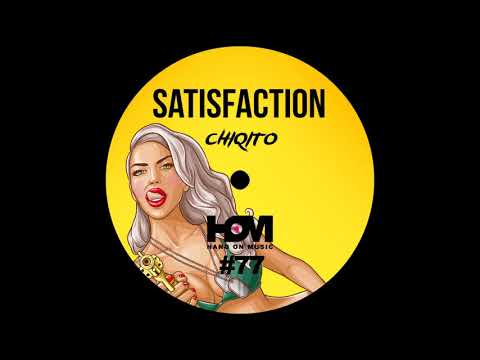 Chiqito - Satisfaction (Dub Mix)