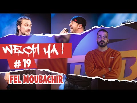 ILL-YES - Fel Moubachir - Wech Ya #19 BeB Tv