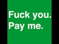 Fuck You Pay Me; Blair & Calibreeze(lyrics in ...