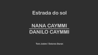 Estrada do Sol - Nana Caymmi e Danilo Caymmi