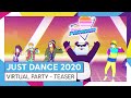 JUST DANCE 2020 - VIRTUAL PARTY - TEASER