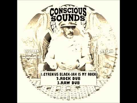 Cyrenius Black - Jah Is My Rock + Rock Dub + Raw Dub