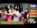 BERAHAM HASINAAYE Full Episode Trending Crimeepisode ‪ ABZYMOVIES