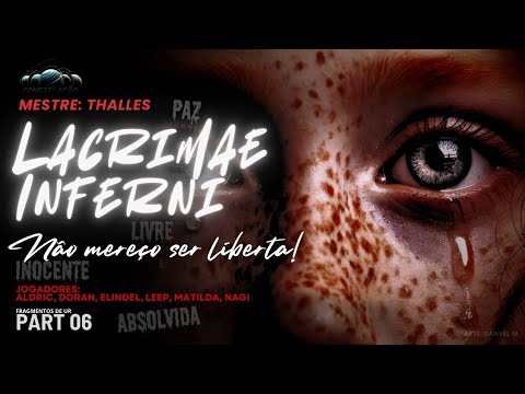 D&D Constelação (Fragmentos de Ûr)  Lacrimae Inferni Parte 6