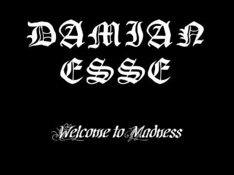 Damian Esse - Welcome to Madness (Original Mix) [New song 2012]