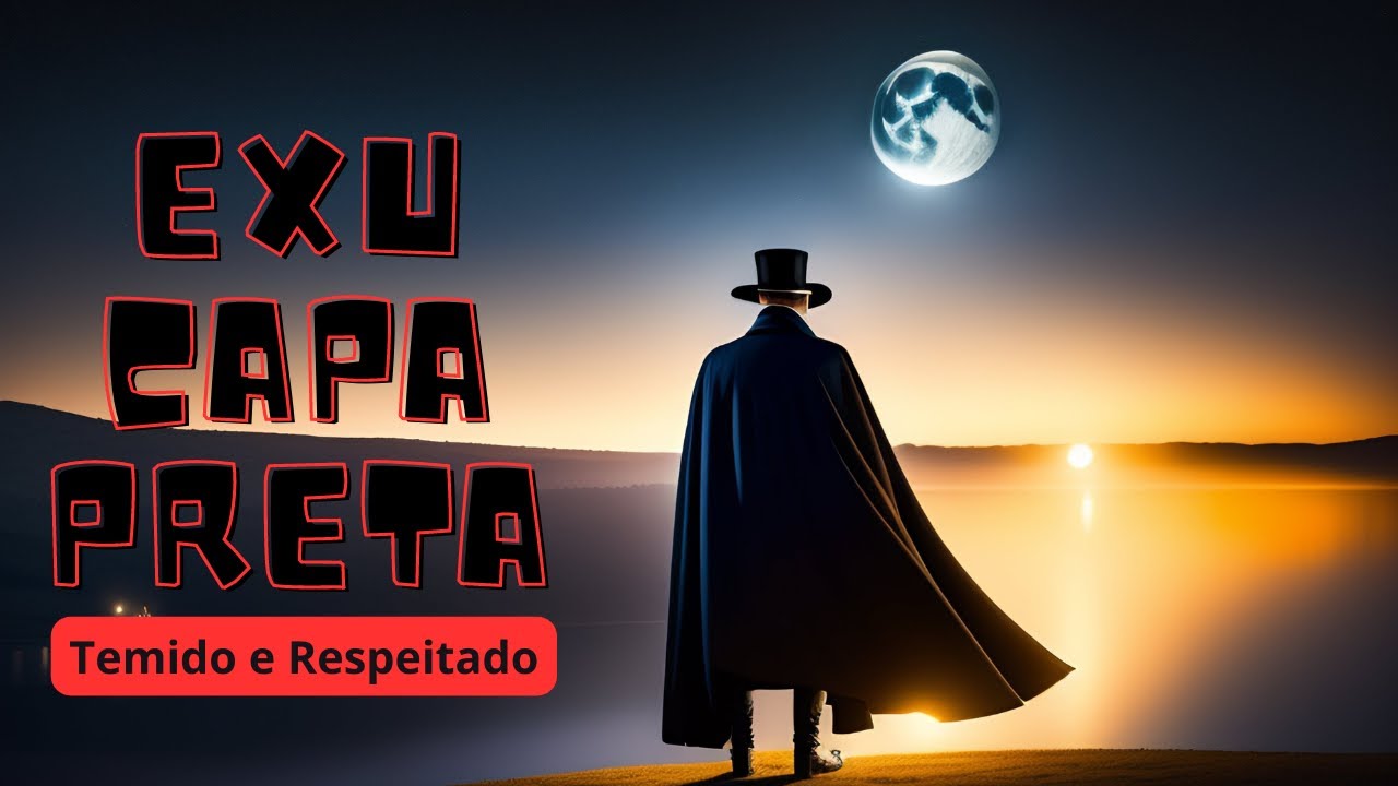 [Umbanda] ❤️🙏 Exu Capa Preta - Temido e Respeitado