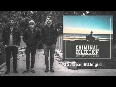 Criminal Colection - Stay for a little while (Full album) 2015