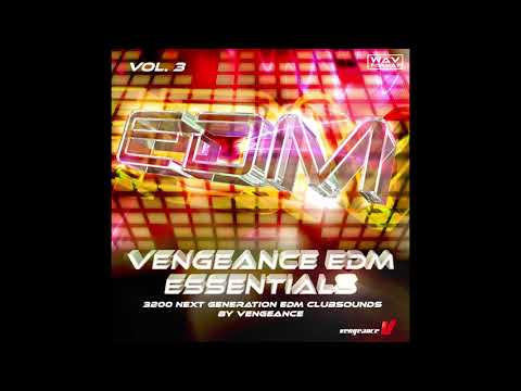www.Vengeance-Sound.com - Vengeance EDM Essentials Vol. 3