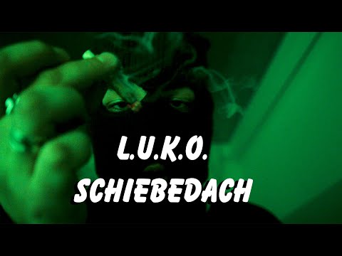 L.U.K.O.- Schiebedach (prod. by BennyFrankoBeats) Official Music Video