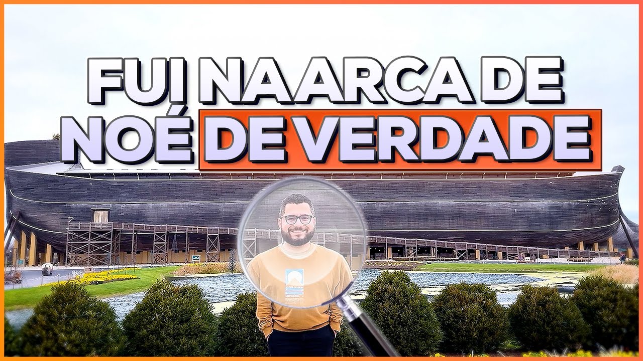 ENCONTRARAM A ARCA DE NOÉ? COMO COUBERAM OS ANIMAIS? DILÚVIO GLOBAL?