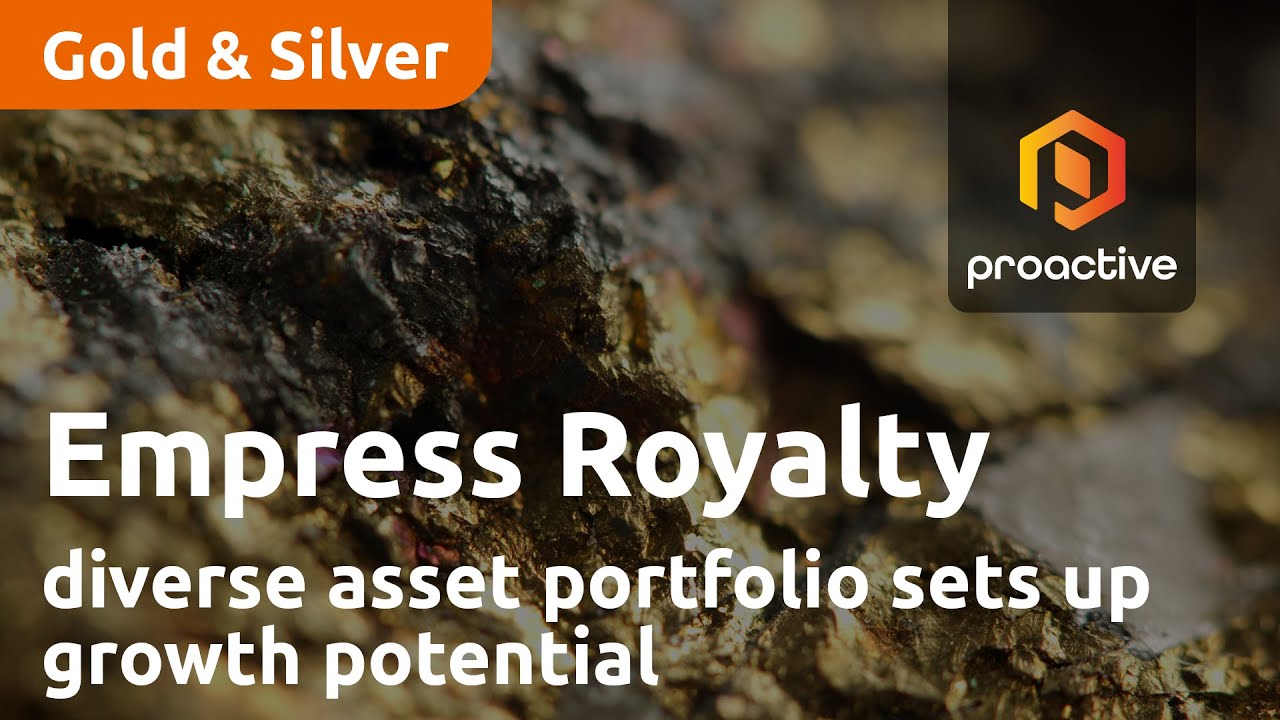 Empress Royalty Corp diverse asset portfolio set company up for growth potential