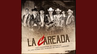 La Careada (feat. Los Plebes Del Rancho De Ariel Camacho)