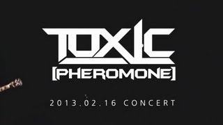 [TOXIC] Pheromone MV (Live)