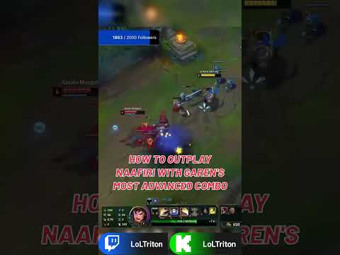 HOW TO OUTPLAY NAAFIRI WITH GARENS ADVANCED COMBO