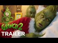The Grinch 2 2026 Teaser Trailer Concept Jim Carrey