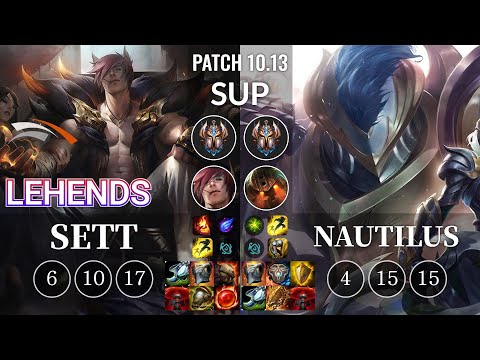 HLE Lehends Sett vs Nautilus Sup - KR Patch 10.13