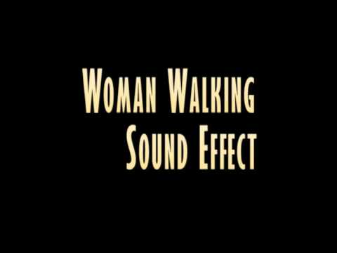 Woman walking Sound Effect