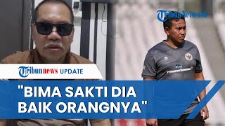 Sosok Pelatih Timnas U-17 Bima Sakti di Mata Eks Tukang Pijat, Sangat Baik & Sering Ajak Jalan-jalan