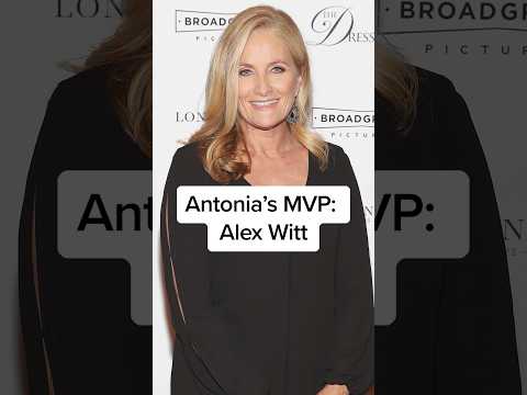 Antonia's MVP: Alex Witt