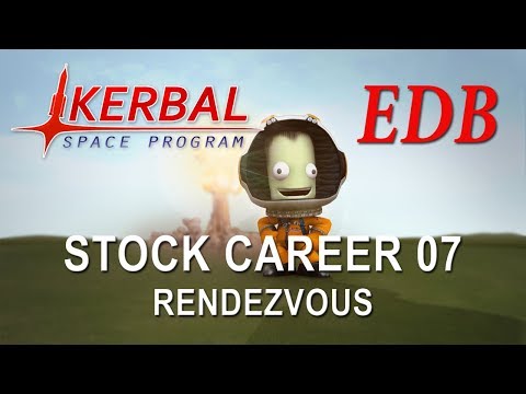 Kerbal Space Program 1.4 Tutorial Career 07 - Rendezvous