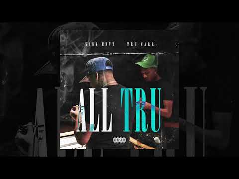 King Envy "ALL TRU" Feat. TruCarr (Official Audio)