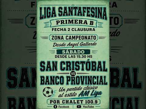 LIGA SANTA FESINA PRIMERA B FECHA 2 CLAUSURA ZONA CAMPEONES/SAN CRISTOBAL VS BANCO PROBINCIA/ 290826