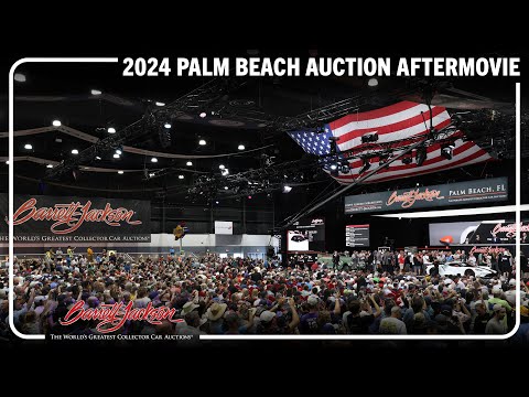 2024 Palm Beach Auction Aftermovie - BARRETT-JACKSON 2024 PALM BEACH AUCTION