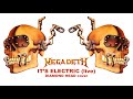 MEGADETH - It's Electric (live)