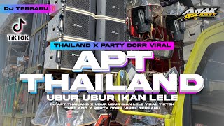Download lagu DJ APT THAILAND - UBUR UBUR IKAN LELE ‼️ THAILAND PARTY DORR VIRAL TIKTOK mp3