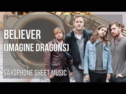 Alto Sax Sheet Music: How to play Believer by Imagine Dragons
