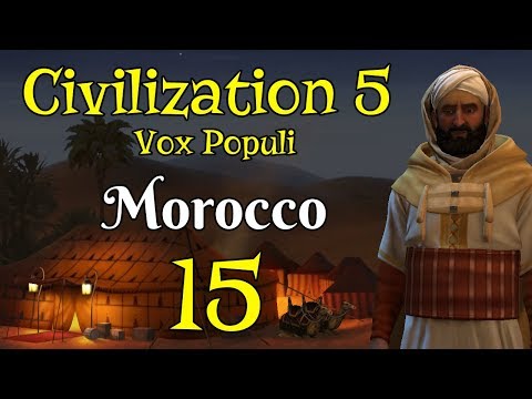 Let's Play Civ 5 VP as Morocco - Part 15
