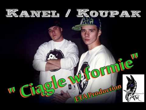 Kanel / Koupak - Ciągle w Formie (Cypress Hill Remix NOL)