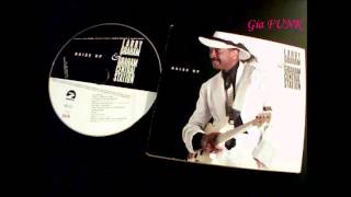 LARRY GRAHAM &amp; GRAHAM CENTRAL STATION - throw-n-down the funk