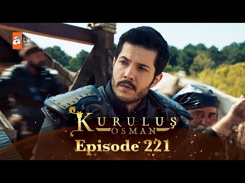 Kurulus Osman Urdu - Season 6 Episode 221