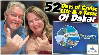 52 Days, 7,818 Miles, 11 Countries 🌍 | Life on the Villa Vie Odyssey 🛳️✨ + Dakar Adventures 🇸🇳