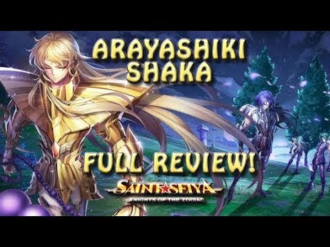 ARAYASHIKI SHAKA! FULL REVIEW! THE SAINT CLOSEST TO GOD! Saint Seiya Awakening