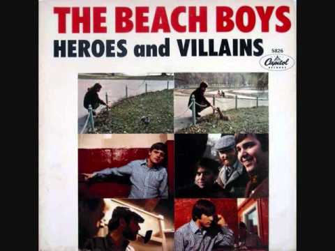 The Beach Boys - Heroes And Villains, Parts 1 & 2