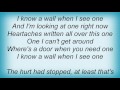 Toby Keith - I Know A Wall When I See One Lyrics