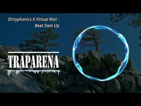 Dirtyphonics X Virtual Riot - Beat Dem Up | TRAP