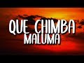Maluma Que Chimba Letra Lyrics von Reg Maluma Que Chimba Letra Lyrics von Reg
