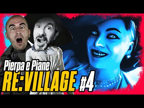 Pierpa e Piane vs. Lady Dimitrescu: Che Manico il Pianella! - Resident Evil: Village #4