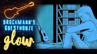 Brockmann's Guesthouze - Room 6: "Glow" (feat. Patrick von Goble)