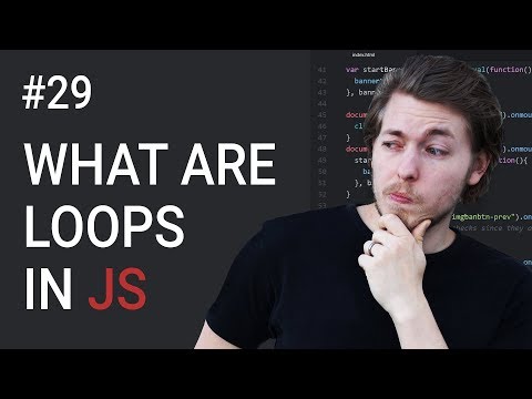 29: What are loops in JavaScript - Learn JavaScript front-end programming
